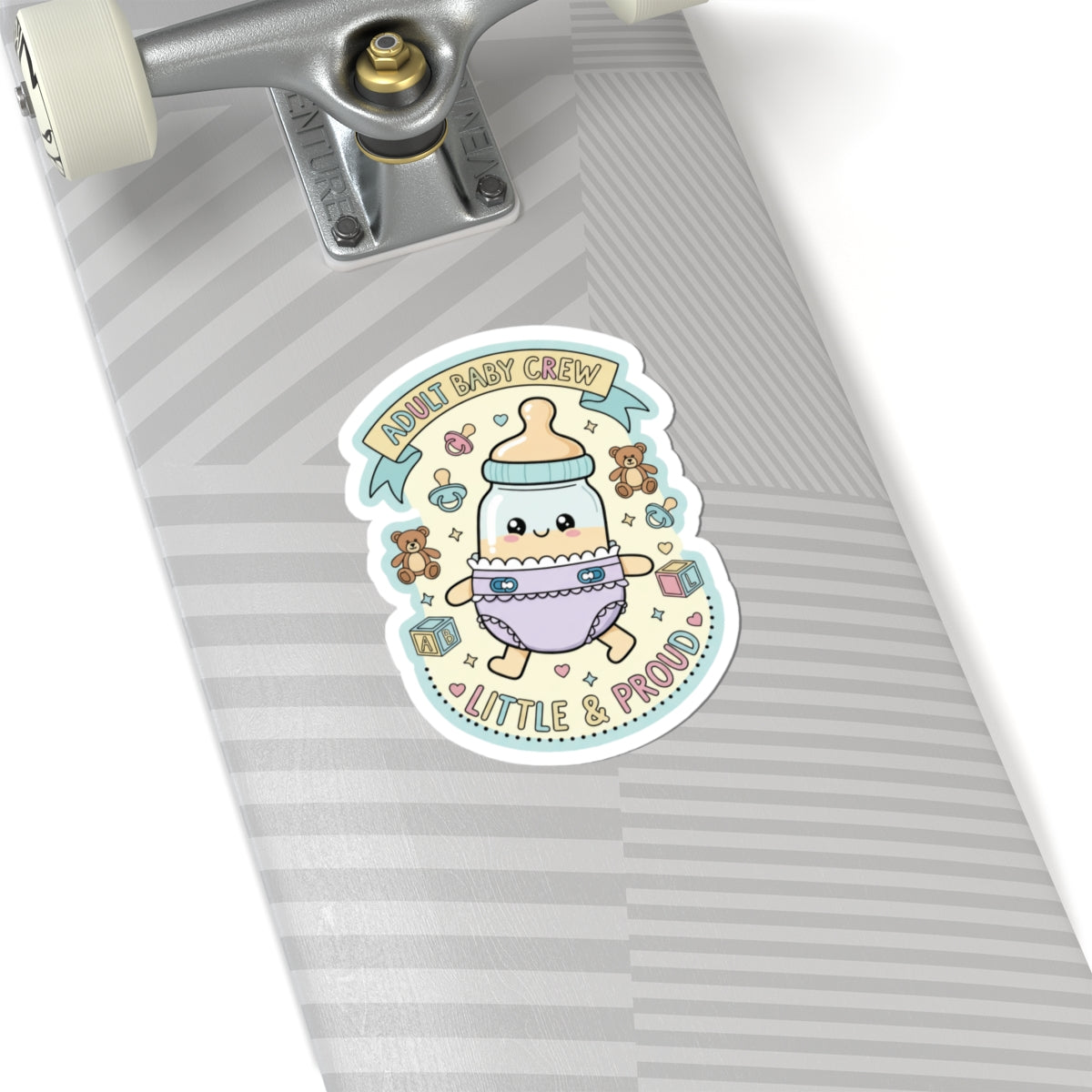 🍼 “ADULT BABY CREW” Sticker – Little &amp; Proud, Loud & Loved